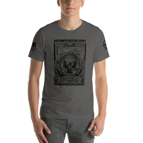 FIREARM TAX STAMP: AIRGUNNERS NEED NOT APPLY T-Shirt / Army or Slate